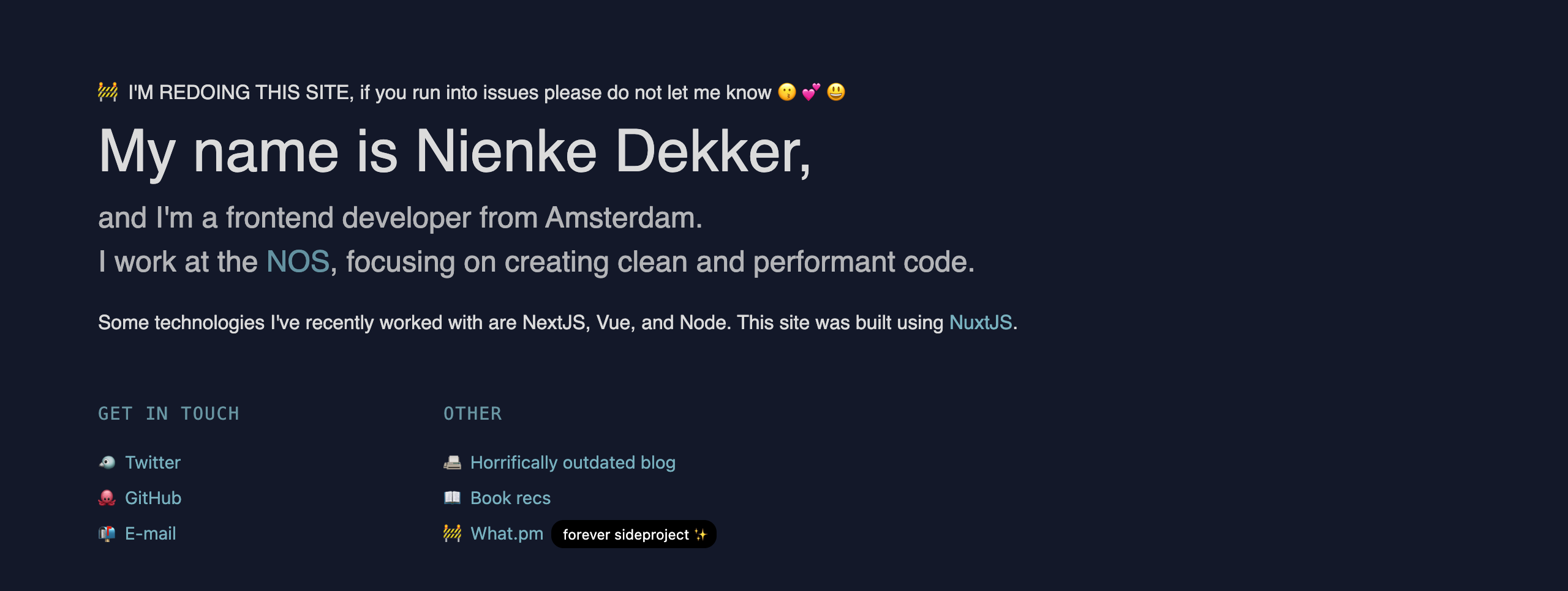 A dark navy page with a warning that the site is being redone, a big grey heading and links to Twitter, GitHub, e-mail, an outdated blog, book recs and What.pm